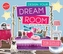 Create Your Dream Room