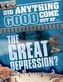 Did Anything Good Come Out of... the Great Depression?