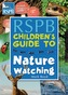 The RSPB Children's Guide To Nature Watching