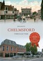 Chelmsford Through Time