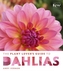 Plant Lovers  Guide to Dahlias