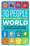 30 People Who Changed the World