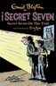 Secret Seven: Secret Seven On The Trail