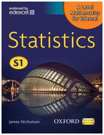 A Level Mathematics for Edexcel: Statistics S1