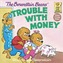 Berenstain Bears Trouble Money