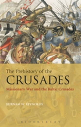 The Prehistory of the Crusades