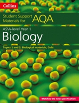 AQA A level Biology Year 1 & AS Topics 1 and 2