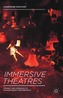 Immersive Theatres