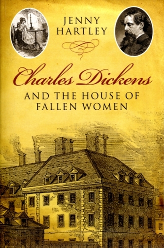 Charles Dickens and the House of Fallen Women