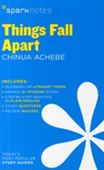 Things Fall Apart SparkNotes Literature Guide