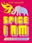Spice I am