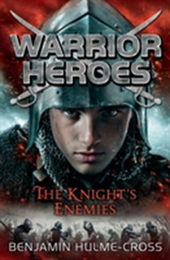Warrior Heroes: The Knight's Enemies