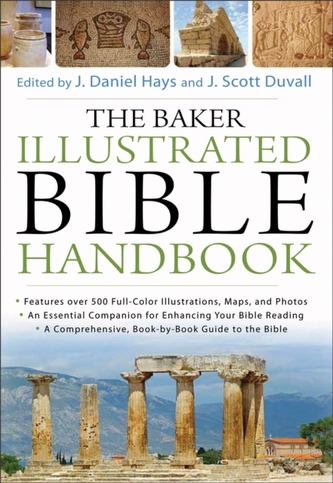 The Baker Illustrated Bible Handbook