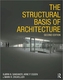 The Structural Basis of Architecture