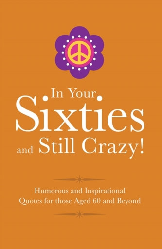 In Your 60s and Still Got It!