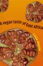 A Vegan Taste of East Africa