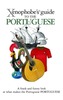 The Xenophobe's Guide to the Portuguese
