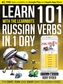 Learn 101 Russian Verbs in 1 Day with the Learnbots