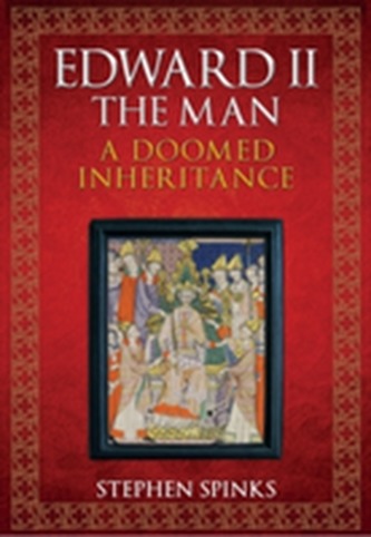 Edward II the Man
