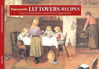 FAVOURITE LEFTOVERS RECIPES