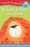 Nobody Laughs at a Lion!