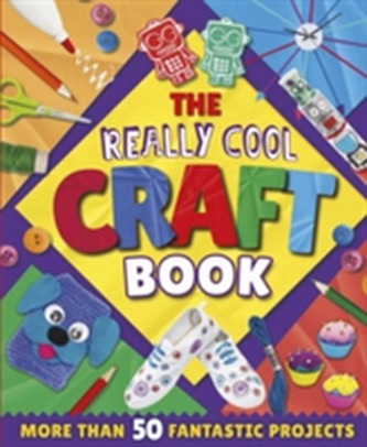The Really Cool Craft Book