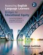 Assessing English Language Learners: Bridges to Educational Equity