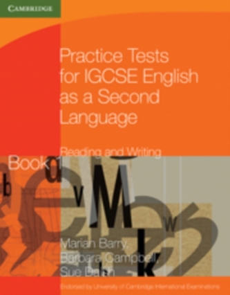 Practice Tests for IGCSE English as a Second Language Reading and Writing Book 1