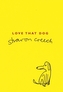 Love That Dog