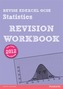 REVISE Edexcel GCSE Statistics Revision Workbook