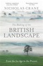 The Making Of The British Landscape