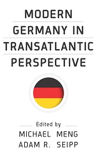 Modern Germany in Transatlantic Perspective