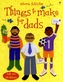 Things To Make For Dads