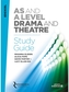 Edexcel AS and A Level Drama and Theatre Study Guide