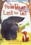 How Bear Lost His Tail