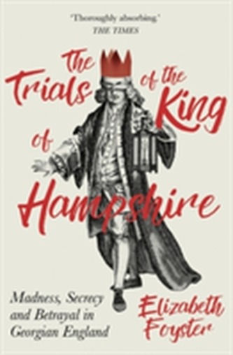 The Trials of the King of Hampshire