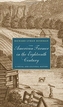 The American Farmer in the Eighteenth Century