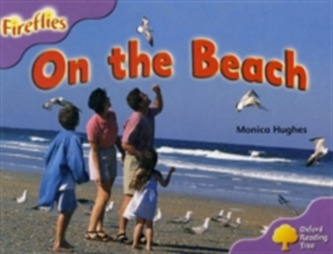 Oxford Reading Tree: Level 1+: More Fireflies A: On the Beach