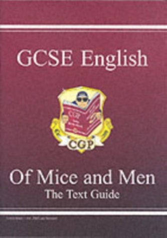 GCSE English Text Guide - Of Mice and Men