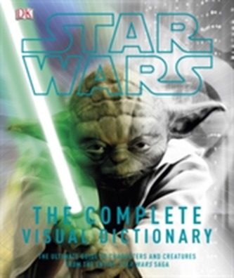 Star Wars The Complete Visual Dictionary