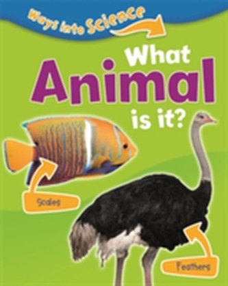 Ways Into Science: What Animal Is It?