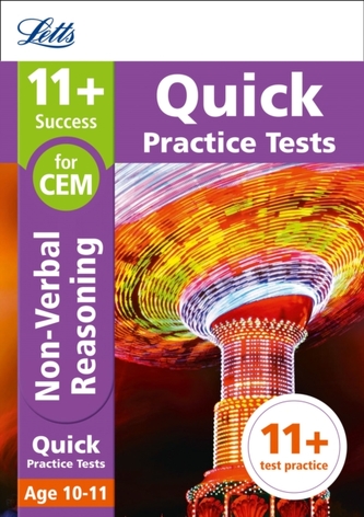 11+ Non-Verbal Reasoning Quick Practice Tests Age 10-11 for the CEM tests