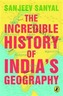 The Incredible History of India'a Geography