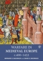 Warfare in Medieval Europe c.400-c.1453