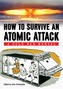 How to Survive an Atomic Attack