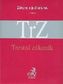 Trestní zákoník s judikaturou a souvisejícími předpisy