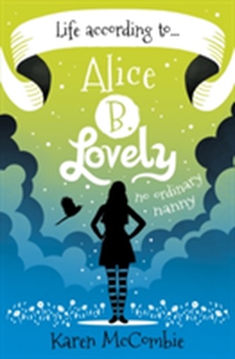 Life According to... Alice B. Lovely