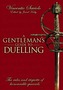A Gentleman's Guide to Duelling