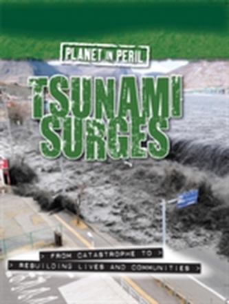 Planet in Peril: Tsunami Surges