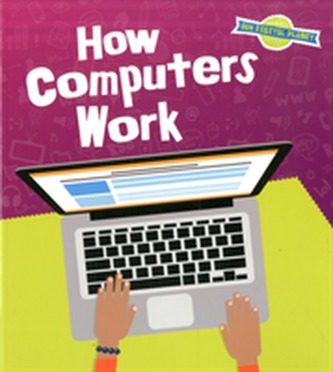 How Computers Work